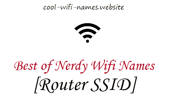 Funny Cool Wifi Names