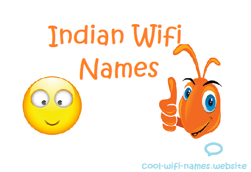 Exclusive 91+ Indian Wifi Names for Network SSID LATEST 2021!