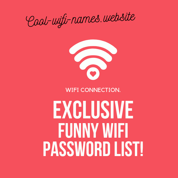 Creative Wifi Passwords