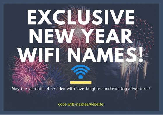 Exclusive New Year Wifi Names