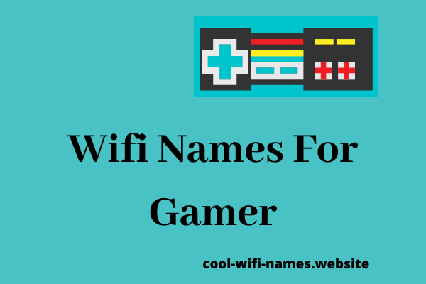 Best Funny Gamer Wifi Names