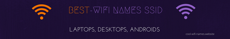 Best WiFi Names for Your Router