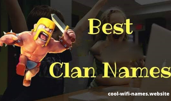 121 Best Clan Names Clash Of Clanes Coc Call Of Duty Cod