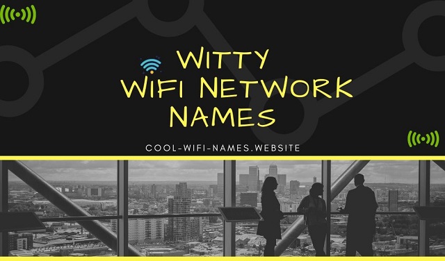 Witty Wifi Network Names